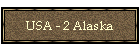 USA - 2 Alaska